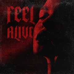 Feel Alive [Free Download]