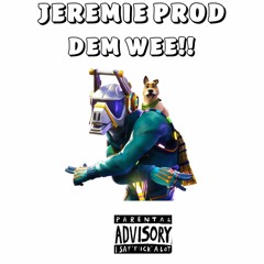 JEREMIE PROD - DEM WEE!! (2021)