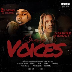Lil Durk & Pooh Shiesty “SHIESTY VOICES”