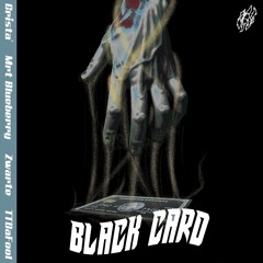 BLACK CARD ft. Criistalean & Zwarte (prod. ttdafool)