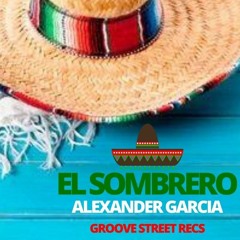 El Sombrero ( Original Mix )