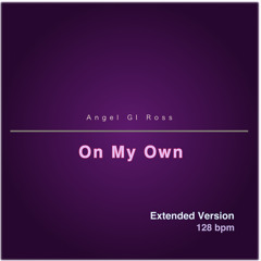 On My Own (Extended Version)
