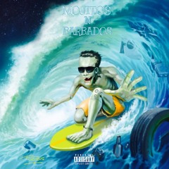 MOJITOS IN BARBADOS (Prod By @CornerBoymuzic)