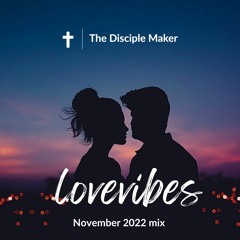 Lovevibes November  Mix 2022