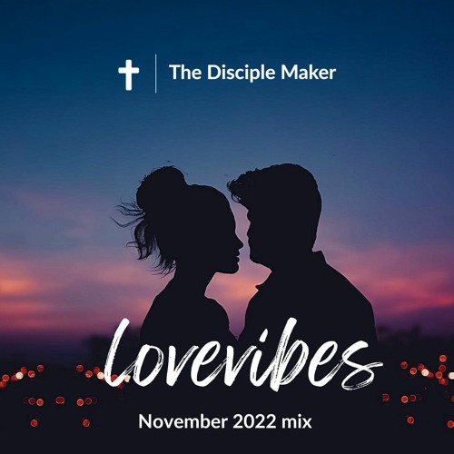 Lovevibes November  Mix 2022