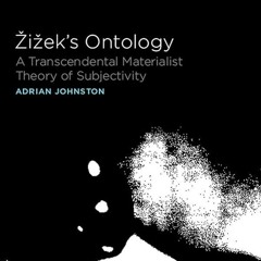 ⚡Audiobook🔥 Zizek's Ontology: A Transcendental Materialist Theory of Subjectivity (Studies in P