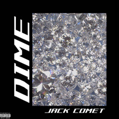 dime prod. ross gossage | @jackcomet222