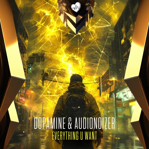 Dopamine & Audionoizer - Everything U Want