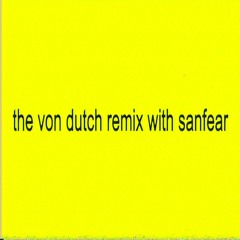 CharliXCX - The von dutch remix with sanfear