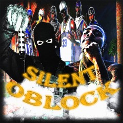 SILENT OBLOCK W/ DABABY [CHENTFROMCHIRAQ]