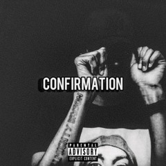 CONFIRMATION