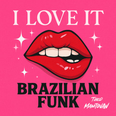 I LOVE IT MANDELÃO