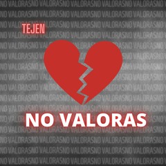 No Valoras