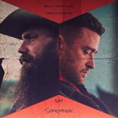 Justin Timberlake ft. Chris Stapleton - Say Something .mp3