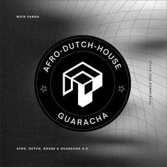AFRO, DUTCH, HOUSE & GUARACHA 4.0 [PACK FREE DOWNLOAD]
