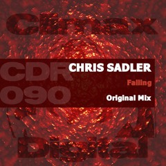 Chris Sadler - Falling (Original Mix)