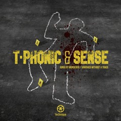 T-Phonic & Sense - Junglist Murderer