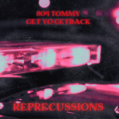 Reprecussions [PROD. 804TOMMY]
