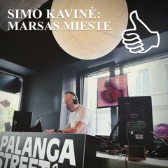SIMO KAVINĖ: MARSAS MIESTE