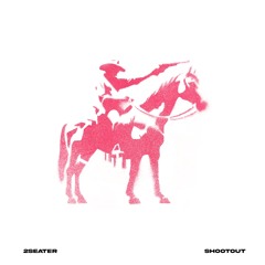 2Seater - Shootout (Original Mix) [FREE DL]