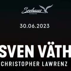 CHRISTOPHER LAWRENZ @ SEEHAUS HAMBURG 2023 (WARMUP)