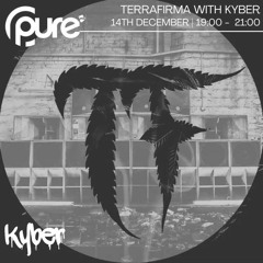 KyberDnB TerrraFirma Guest Mix PureFM 141223