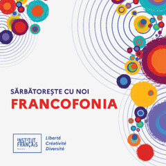Le mois de la Francophonie à Bucarest