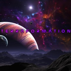 Terraformation (Dubstep)