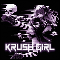 KRUSH GIRL 2 feat. killanoia, TOKYOMANE