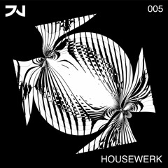 Mix 005 – Housewerk