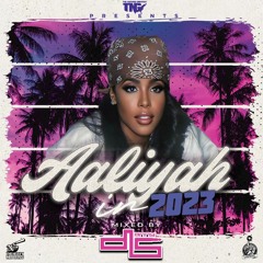 AALIYAH In 2023 MiX