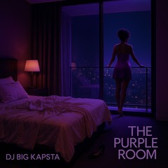 The Purple Room (BW99 Chopped & Screwed)