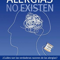 VIEW EPUB KINDLE PDF EBOOK Las alergias no existen (Spanish Edition) by  Dr. Salomon