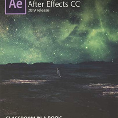 [VIEW] EPUB 📝 Adobe After Effects CC Classroom in a Book by  Lisa Fridsma &  Brie Gy