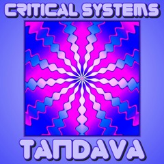 Critical Systems - Tandava