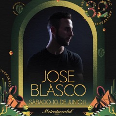 Jose Blasco Live Set @ 32 Aniversario Metro Dance Club