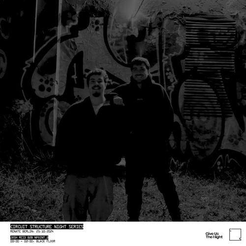 CSR Night Series | Josh Reid X Npoint_O | 25.10.2024 | Renate Berlin