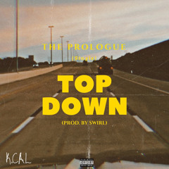 Top Down (prod. by @swirl) - SINGLE