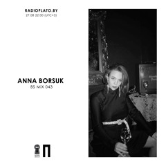 BS mix 043 • Anna Borsuk