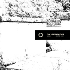 OX Session #20 - Nato Don