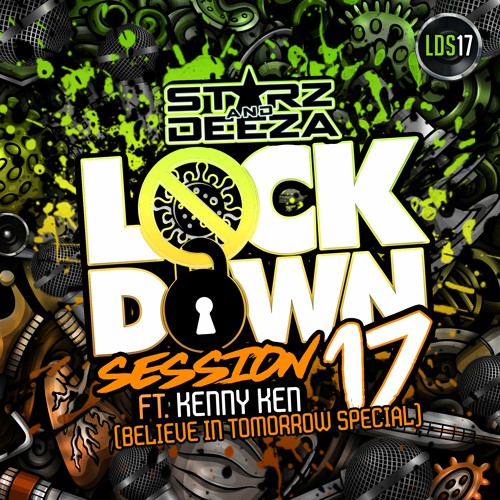 Lockdown Session Part 17 Feat Kenny Ken - Believe In Tomorrow Special - FREE DOWNLOAD