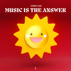 Music Is The Answer