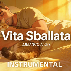 Vita Sballata INSTRUMENTAL