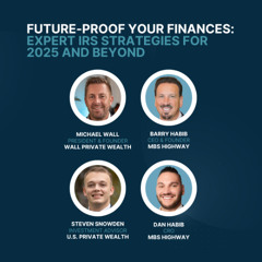 Future-Proof Your Finances: Expert IRS Strategies for 2025 and Beyond
