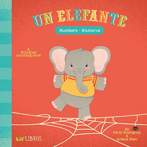 [ACCESS] PDF 📙 Un Elefante: Numbers- Numeros (English and Spanish Edition) by  Patty