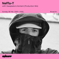 Neffa-T w/ KONTENT | Rinse FM (2021)