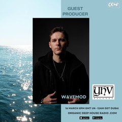 WAVEMOD GUEST MIX FOR ODH  RADIO IN COLLABORATION WITH YHV RECORDS 16 MARCH 2024