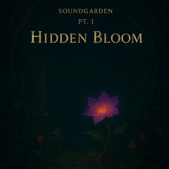01 Hidden Bloom