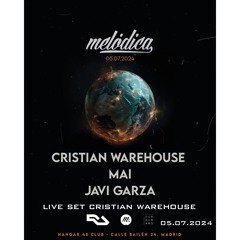 Live set Cristian Warehouse con Melódica Madrid