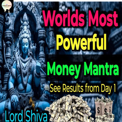 Shiiv Most Powerful Money Mantra
